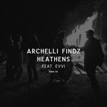 cover: Archelli Findz|Evvi - Heathens