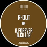 cover: R-out - Forever/Killer