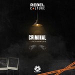 cover: Rebel Culture - Criminal/Scanners