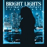 cover: Yung Kev - Bright Lights