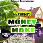 cover: Mr. Chumps - Money Make