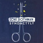 cover: Loki Rothman - Syndactyly