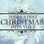 cover: Various - 25 Greatest Christmas Hits Vol 1