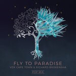 cover: Vox Cape Town|Richard Brokensha - Fly To Paradise (Pop Mix)