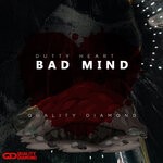 cover: Quality Diamond - Dutty Heart Bad Mind