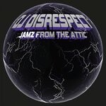 cover: Dj Disrespect - Jamz From The Attic