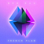 cover: Ben Rau - French Plan