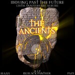 cover: The Ancients - Moving Past The Future (Explicit)