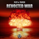 cover: Plc!|Tarso Escobar - Revolted War (Original Mix)