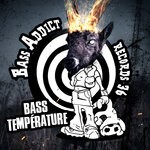 cover: Bass Temperature - Bass Addict Records 36