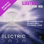 cover: Electric Dada - Waiting For You (Remixes)