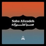 cover: Saba Alizadeh - I May Never See You Again