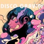 cover: Facy Sedated - Disco Gravity (Remixes)