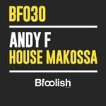 cover: Andy F - House Makossa