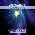 cover: Dj Spaceman - Cosmic Rays