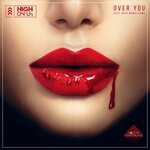 cover: High On Us|Nick Mcwilliams - Over You