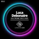 cover: Luca Debonaire - Electronic Disco Kids