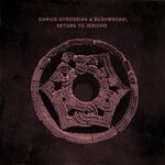 cover: Bushwacka|Darius Syrossian - Return To Jericho