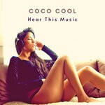 cover: Coco Cool - Hear This Music