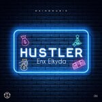 cover: Enx Elkyda - Hustler