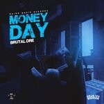 cover: Brutal Dre - Money Day