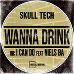 cover: Skull Tech - Wanna Drink