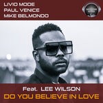 cover: Lee Wilson|Paul Venice|Livio Mode - Do You Believe In Love