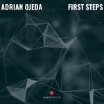 cover: Adrian Ojeda - First Steps