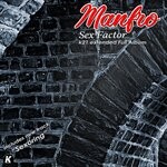 cover: Manfro - Sex Factor (K21 Extended Full Album)