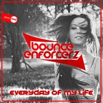 cover: Bounce Enforcerz - Everyday Of Ny Life