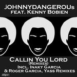 cover: jOHNNYDANGEROUs|Kenny Bobien - Callin You Lord (Remixes)