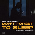 cover: The Bestseller - Don't Forget To Sleep