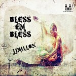 cover: Jjmillon - Bless Em Bless