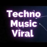 cover: Relaxing Music - Techno Music Viral