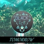 cover: Bl4ck Ice - Tomorrow