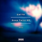 cover: Gatto - Deep Twist