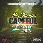 cover: Mr. Chumps - Careful Livin