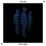 cover: Josh Nor - Coco Jambo (Remixes)