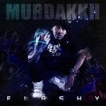 cover: Murdakkh - Flashy