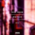 cover: Rick Wade - Old Tech