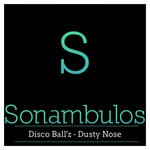 cover: Disco Ball'z - Dusty Nose