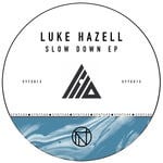 cover: Luke Hazell - Slow Down EP