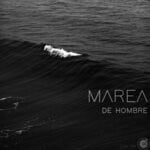 cover: De Hombre - Marea