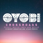 cover: Oyobi Feat Maite Inae|Qvln - Crossroads (Vincent Sebastian & Atjazz Remix)