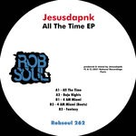 cover: Jesusdapnk - All The Time EP