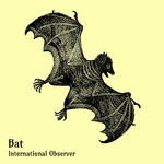 cover: International Observer - Bat