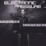 cover: Nicolas Chatenet - Electronic Pressure