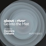 cover: About : River - Go Into The Mist