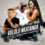 cover: Mr B Line|Queen Vosho|Stormliser - Vulolo Nkatanga