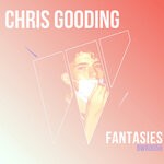 cover: Chris Gooding - Fantasies